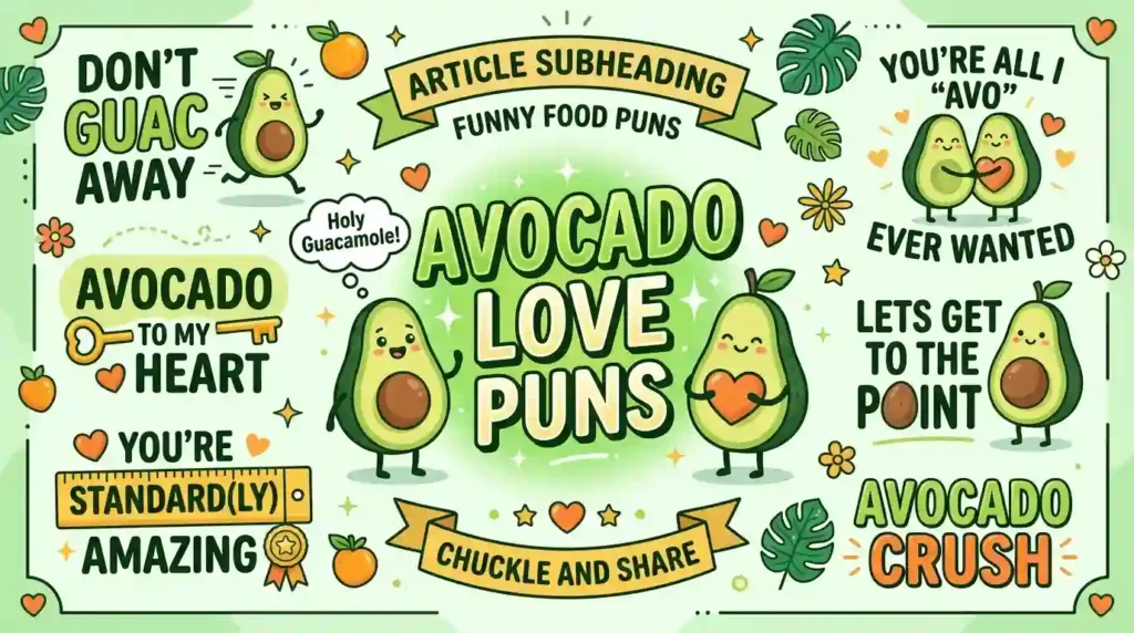 avocado love puns​ image